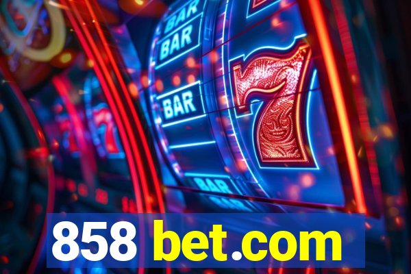 858 bet.com